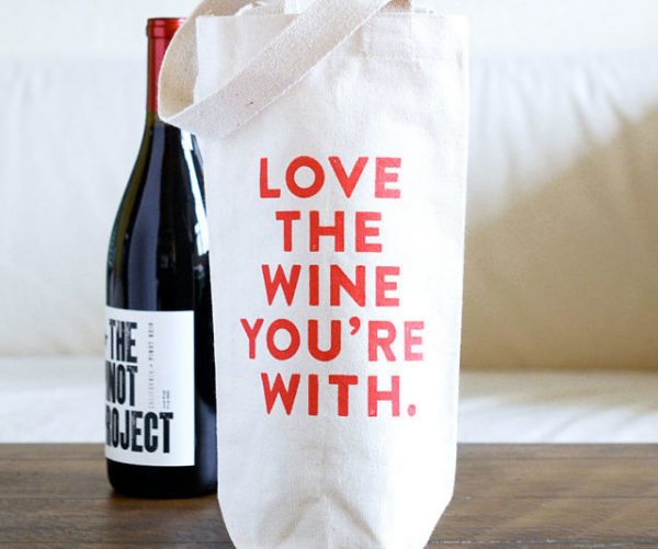 Love The Wine You’re With Tote Bag