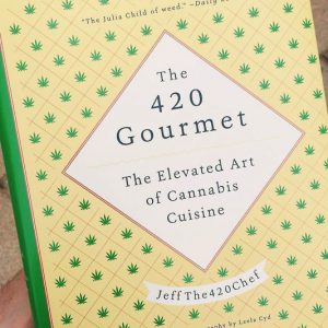420 Gourmet Cannabis Cook Book