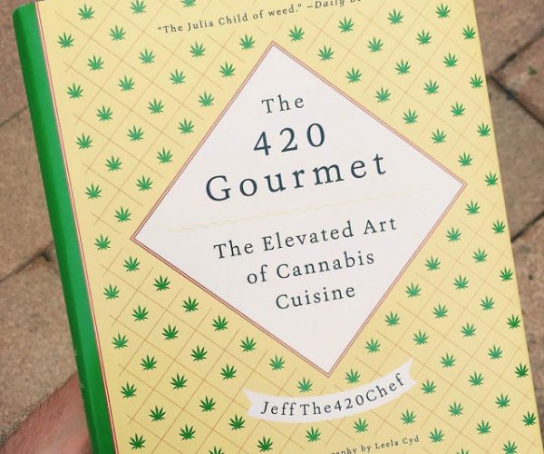 420 Gourmet Cannabis Cook Book