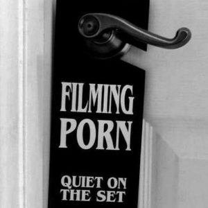 Filming Porn Do Not Disturb Sign