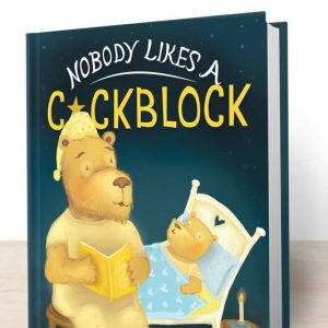 Nobody Likes A Cockblock Book