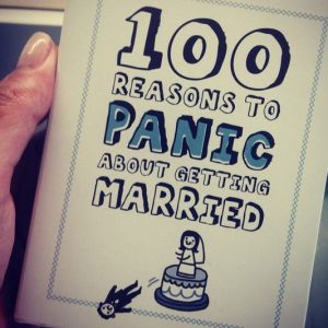 Reasons To Panic About Getting Married