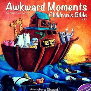 Awkward Moments Children’s Bible