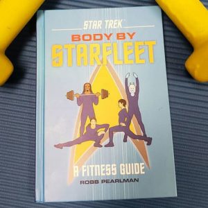 Body By Starfleet: A Fitness Guide