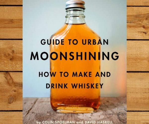 Guide To Urban Moonshining Book