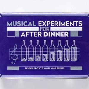 Musical Experiments For After Dinner