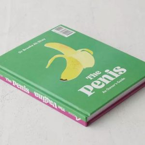 The Penis & The Vagina Owner’s Guide